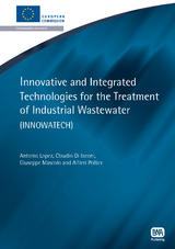 Innovative and Integrated Technologies for the Treatment of Industrial Wastewater -  Claudio Di Iaconi,  Antonio Lopez,  Giuseppe Mascolo,  Alfieri Pollice