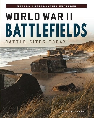 World War II Battlefields - Paul Woodadge