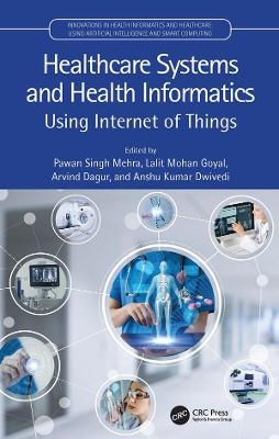 Healthcare Systems and Health Informatics - 