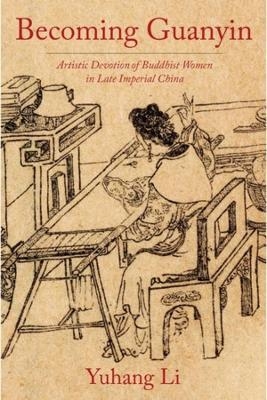 Becoming Guanyin - Yuhang Li