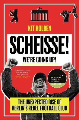 Scheisse! We're Going Up! - Kit Holden