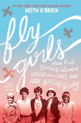 Fly Girls - Keith O'Brien