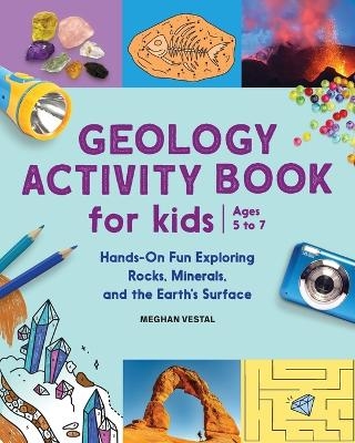 Geology Activity Book For Kids - Meghan Vestal