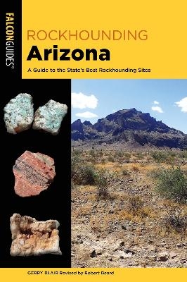 Rockhounding Arizona - Gerry Blair