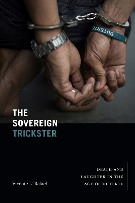 The Sovereign Trickster - Vicente L. Rafael