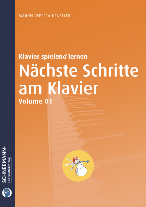 Nächste Schritte am Klavier - Vol. 1 - Mailyn Rebecca Henseler