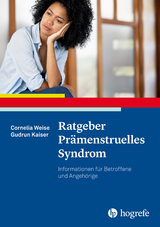 Ratgeber Prämenstruelles Syndrom - Cornelia Weise, Gudrun Kaiser