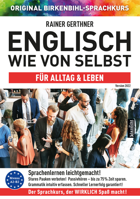 Englisch wie von selbst für Alltag & Leben (ORIGINAL BIRKENBIHL) - Rainer Gerthner