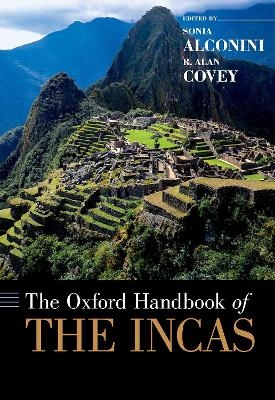 The Oxford Handbook of the Incas - 