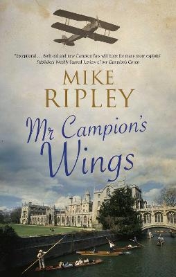 Mr Campion's Wings - Mike Ripley