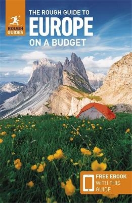 The Rough Guide to Europe on a Budget: Travel Guide with eBook - Rough Guides