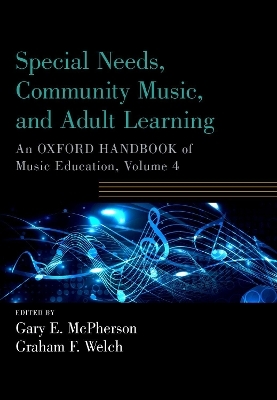 Special Needs, Community Music, and Adult Learning - 