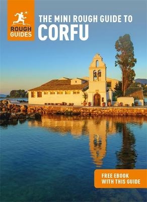 The Mini Rough Guide to Corfu: Travel Guide with eBook - Rough Guides