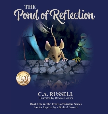 The Pond of Reflection - Catherine Ann Russell