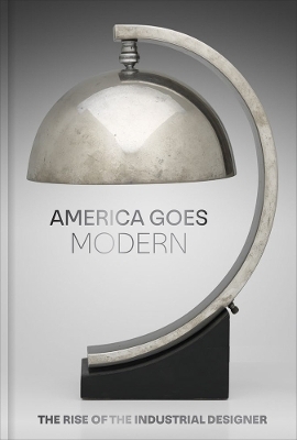 America Goes Modern - Nonie Gadsden, Kate Joy