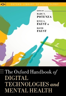 The Oxford Handbook of Digital Technologies and Mental Health - 