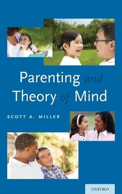 Parenting and Theory of Mind - Scott A. Miller