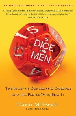 Of Dice and Men - David M. Ewalt