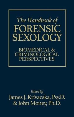 The Handbook of Forensic Sexology - 