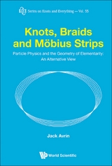 KNOTS, BRAIDS AND MOBIUS STRIPS - Jack Shulman Avrin