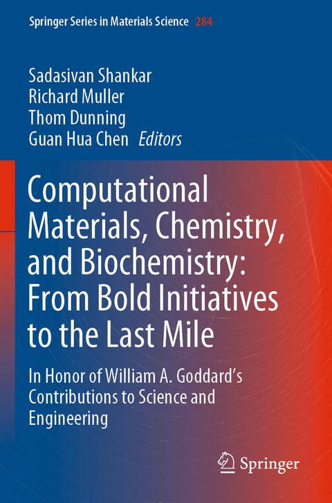 Computational Materials, Chemistry, and Biochemistry: From Bold Initiatives to the Last Mile - 