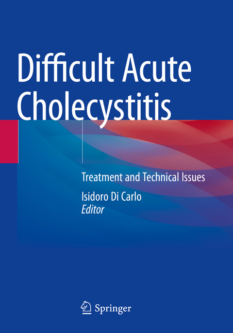 Difficult Acute Cholecystitis - 