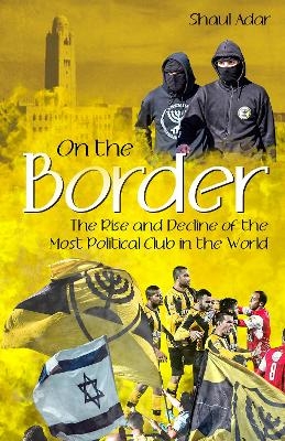 On the Border - Shaul Adar