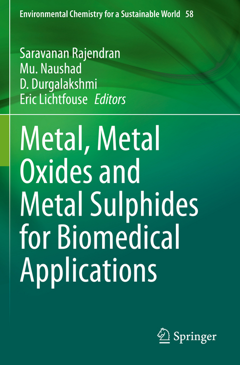 Metal, Metal Oxides and Metal Sulphides for Biomedical Applications - 