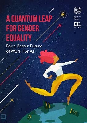 A quantum leap for gender equality - Valentina Beghini,  International Labour Office, Umberto Cattaneo