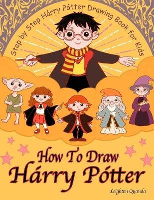 How To Draw Hárry Pótter - Leighton Quanda