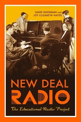 New Deal Radio - David Goodman, Joy Elizabeth Hayes