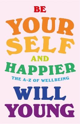 Be Yourself and Happier - Will Young