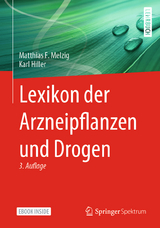 Lexikon der Arzneipflanzen und Drogen - Melzig, Matthias F.; Hiller, Karl