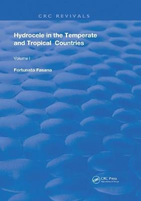 Hydrocele in the Temperate and Tropical Countries - Fortunato Fasana, A. H. Walji