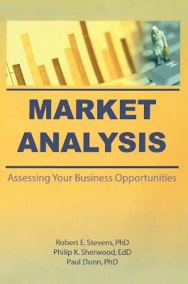 Market Analysis - William Winston, Robert E Stevens, Philip K Sherwood, John Paul Dunn