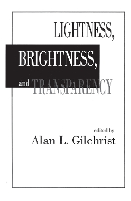 Lightness, Brightness and Transparency - 