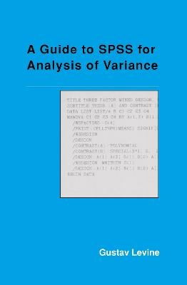 A Guide to SPSS for Analysis of Variance - Gustav Levine