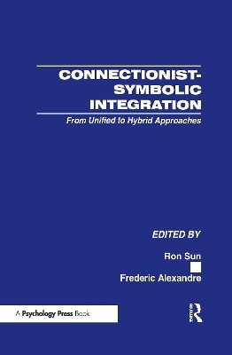 Connectionist-Symbolic Integration - 