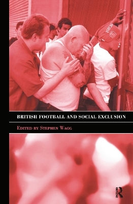 British Football & Social Exclusion - Stephen Wagg