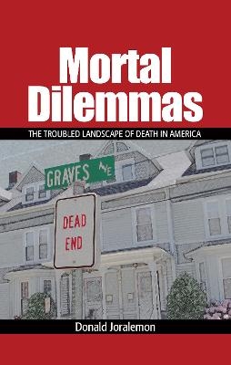 Mortal Dilemmas - Donald Joralemon