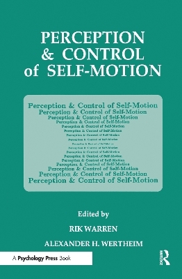 Perception and Control of Self-motion - 