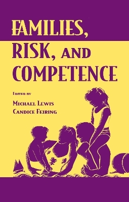 Families, Risk, and Competence - 