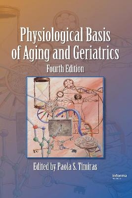 Physiological Basis of Aging and Geriatrics - 