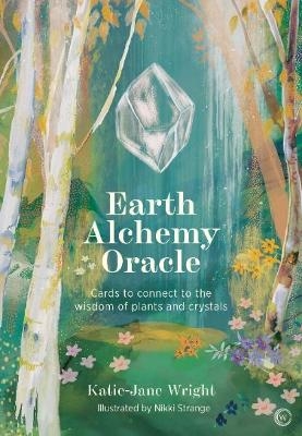 Earth Alchemy Oracle - Katie-Jane Wright