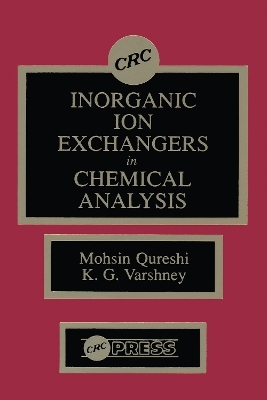 Inorganic Ion Exchangers in Chemical Analysis - Moshin Qureshi