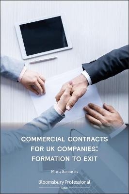 Commercial Contracts for UK Companies: Formation to Exit - Marc Samuels