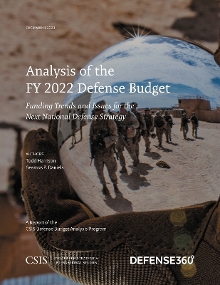 Analysis of the FY 2022 Defense Budget - Todd Harrison, Seamus P. Daniels