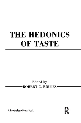 Hedonics of Taste - Robert C. Bolles