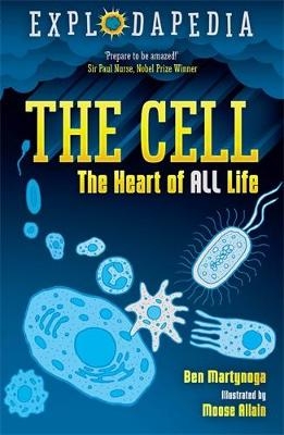 Explodapedia: The Cell - Ben Martynoga