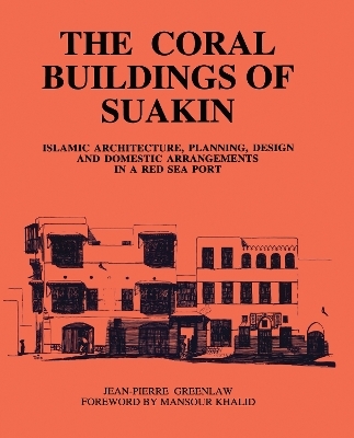 Coral Buildings Of Suakin - Jean-Pierre Greenlaw